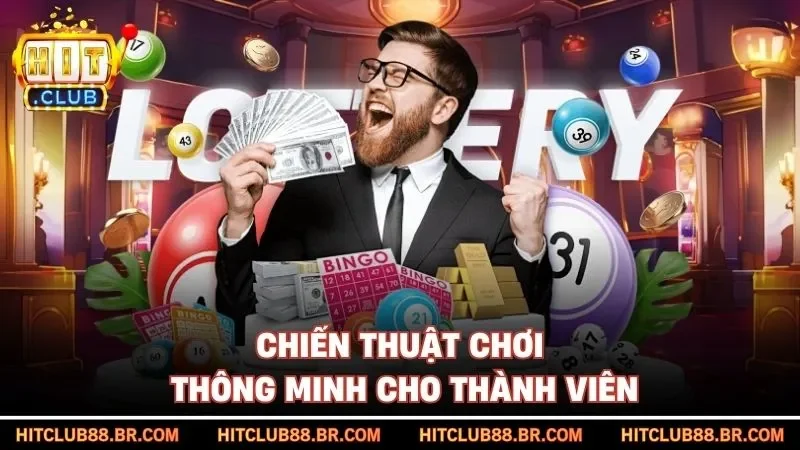 Chiến thuật chơi thông minh cho thành viên