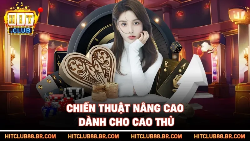 Chiến thuật nâng cao dành cho cao thủ