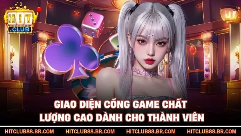 Giao diện cổng game chất lượng cao dành cho thành viên