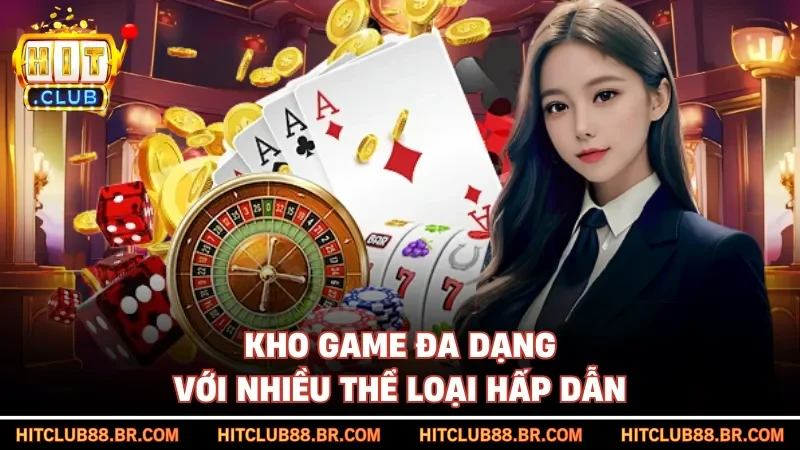 Kho game đa dạng với nhiều thể loại hấp dẫn