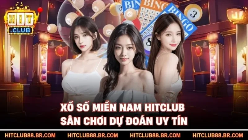 Xổ Số Miền Nam HITCLUB