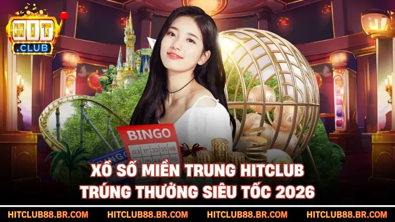 Xổ số miền Trung HITCLUB